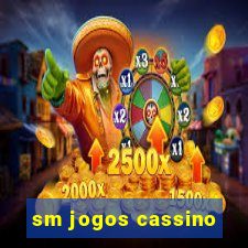 sm jogos cassino